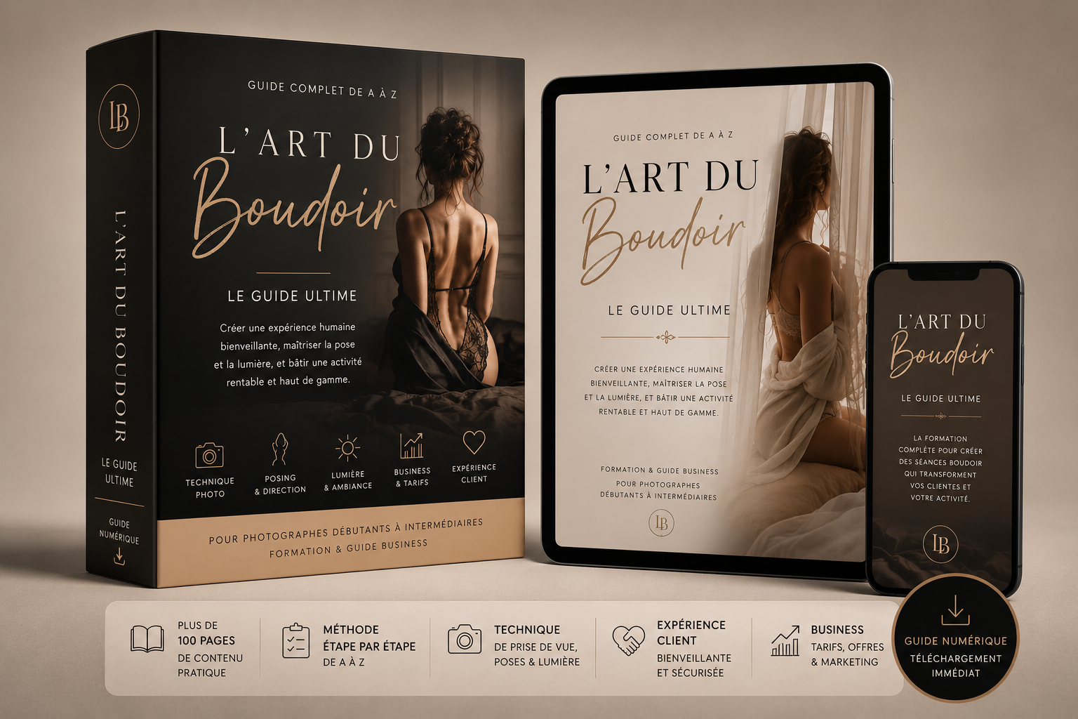 Développer son activité de photographe boudoir : Le guide complet pour attirer des clientes, fixer ses tarifs et vivre de sa passion